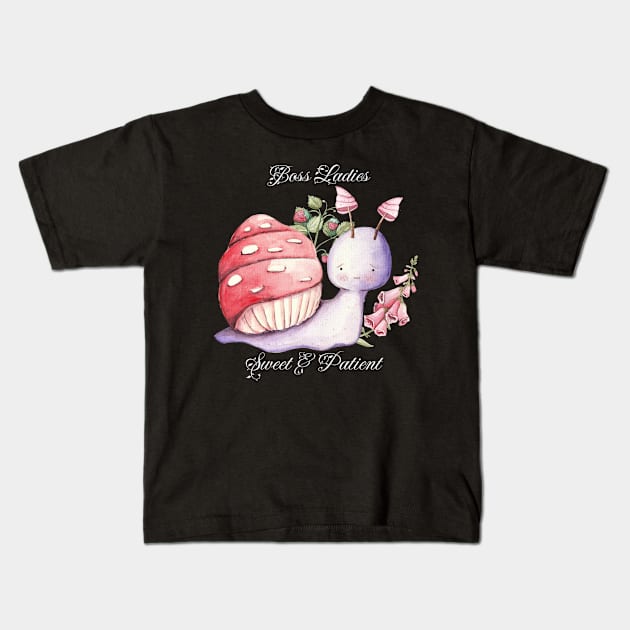 Boss ladies Sweet Patient Cupcake Strawberries Cute Snail Baker Gardener Hobby Work Quote Kids T-Shirt by DesignIndex